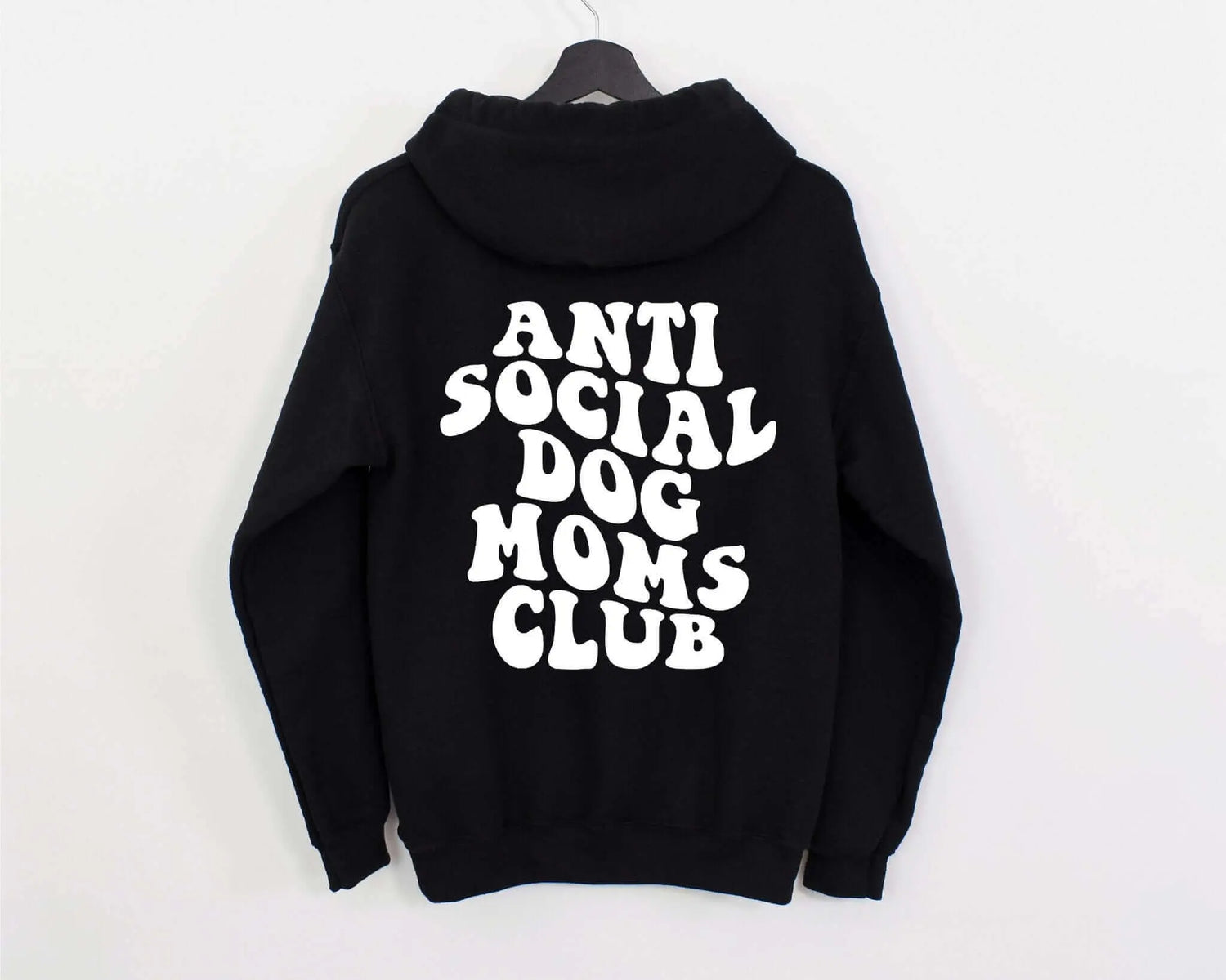 Anti Social Dog Mom Club Hoodie Uppercrufts