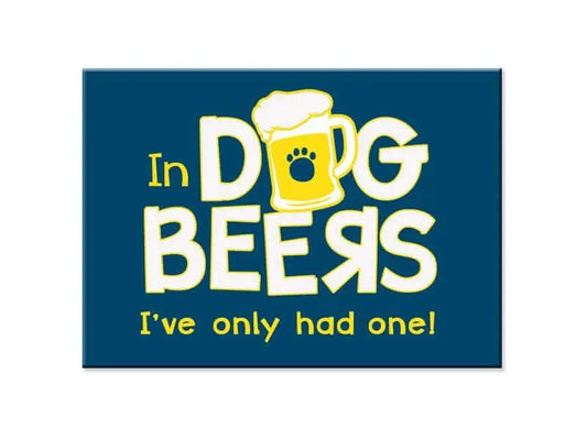 In Dog Beers Magnet Dog Speak