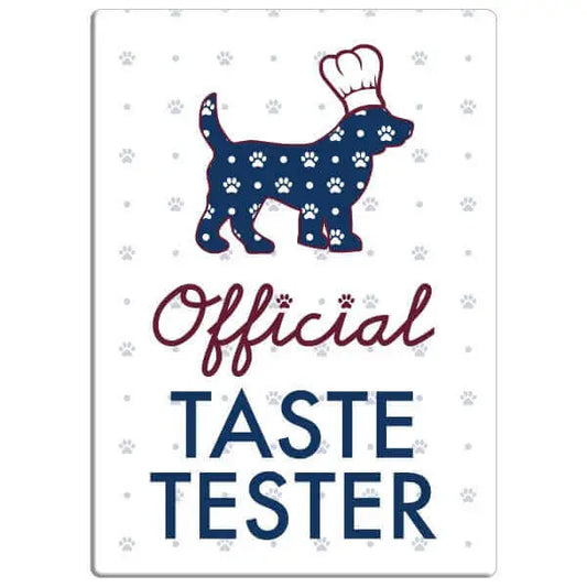 Official Taste Tester Magnet Dog Speak