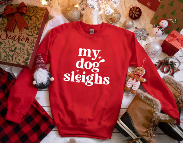 My Dog Sleighs Sweatshirt - Uppercrufts
